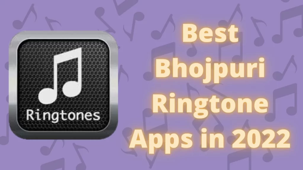 Best Bhojpuri Ringtone Apps