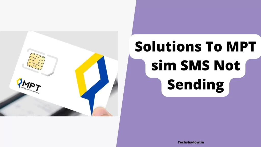 Solutions To MPT sim SMS Not Sending